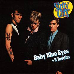 Stray Cats : Baby Blue Eyes